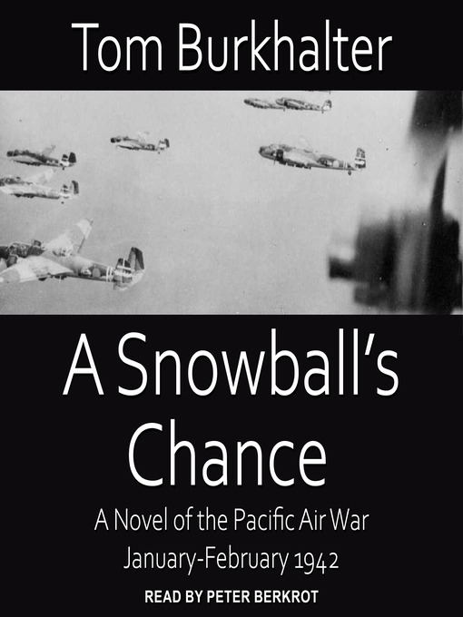 Title details for A Snowball's Chance by Tom Burkhalter - Available
